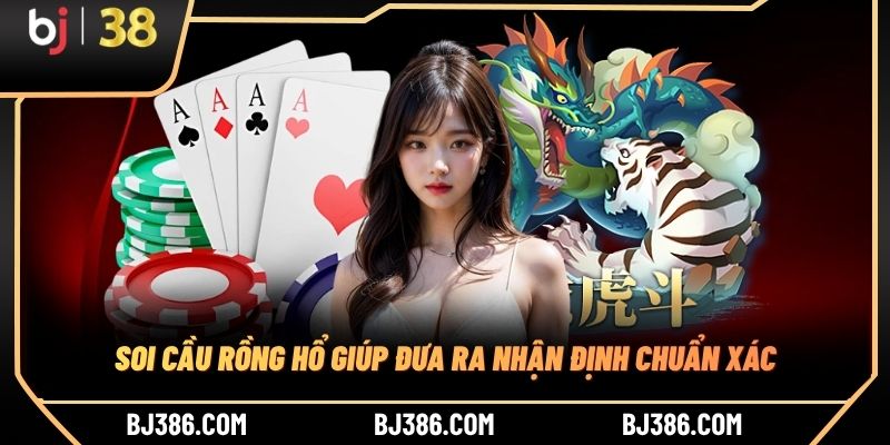 Soi cầu Rồng Hổ giúp đưa ra nhận định chuẩn xác Soi cầu Rồng Hổ giúp đưa ra nhận định chuẩn xác